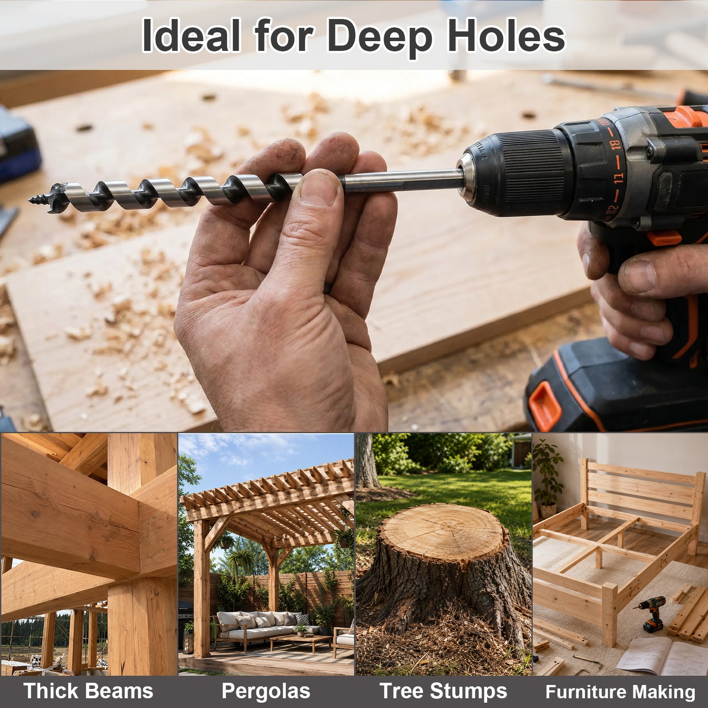 A cordless drill with a large wood auger drill bit held by a hand over wood shavings, with the text 'Ideal for Deep Holes' at the top and four application images along the bottom showing woodworking uses: thick beams, pergolas, tree stumps, and furniture making.
