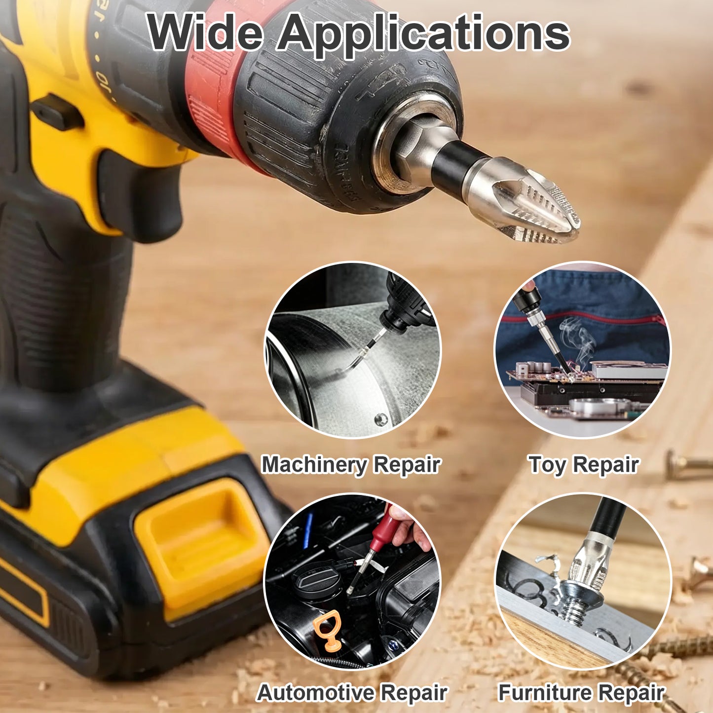 A cordless drill with a metal screwdriver bit shown on a wooden surface, with the text 'Wide Applications' and four circular inset photos labeled Machinery Repair, Toy Repair, Automotive Repair, and Furniture Repair.