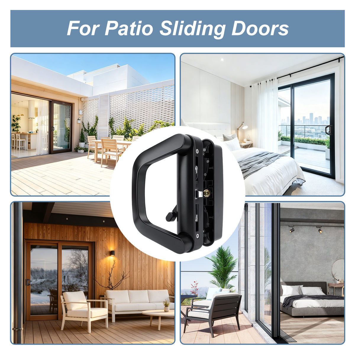 Black patio sliding door latch hardware shown in the center of a collage with four lifestyle photos of modern homes, patios, and bedrooms featuring sliding glass doors. The top header reads 'For Patio Sliding Doors'.