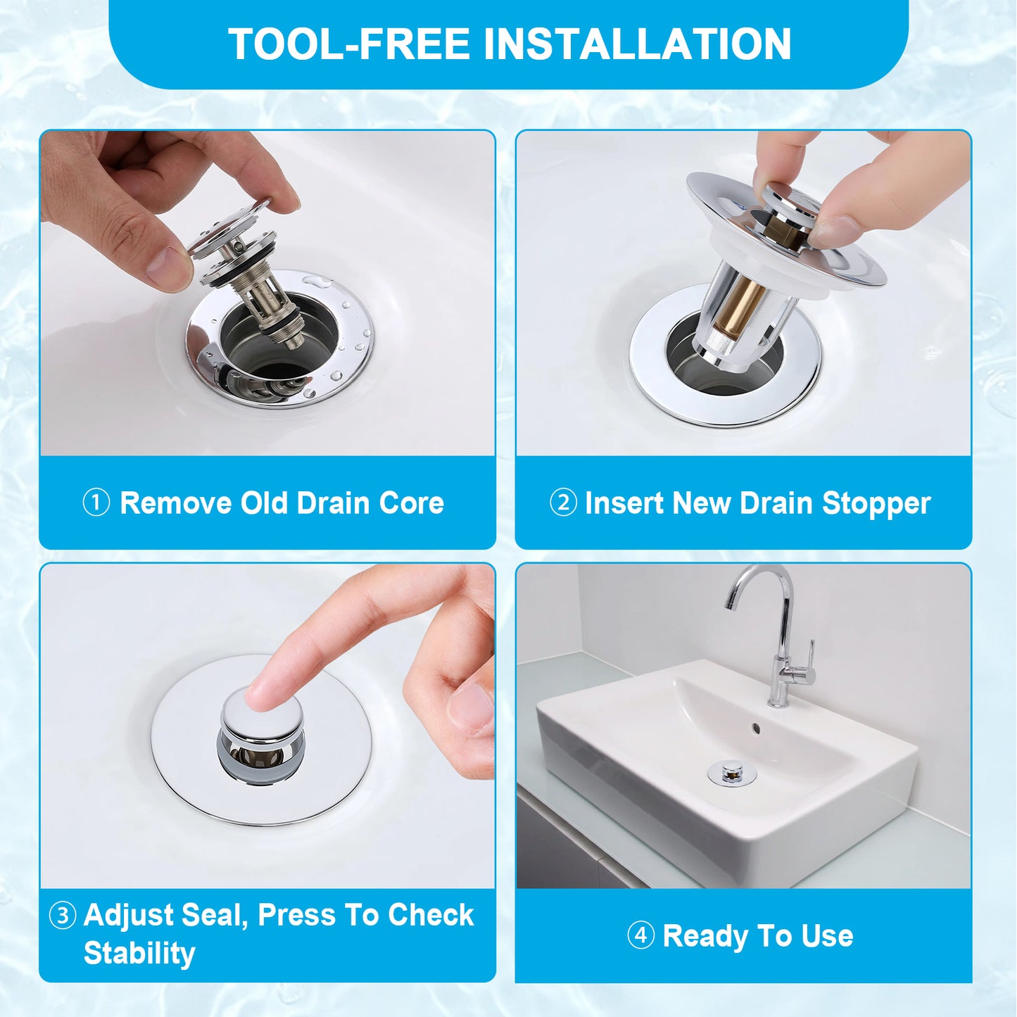 Instruction graphic for installing a sink drain stopper, showing four labeled steps: removing the old drain core, inserting the new drain stopper, adjusting the seal, and ready to use. The panels include close-up views of hands working into a white bathroom sink.