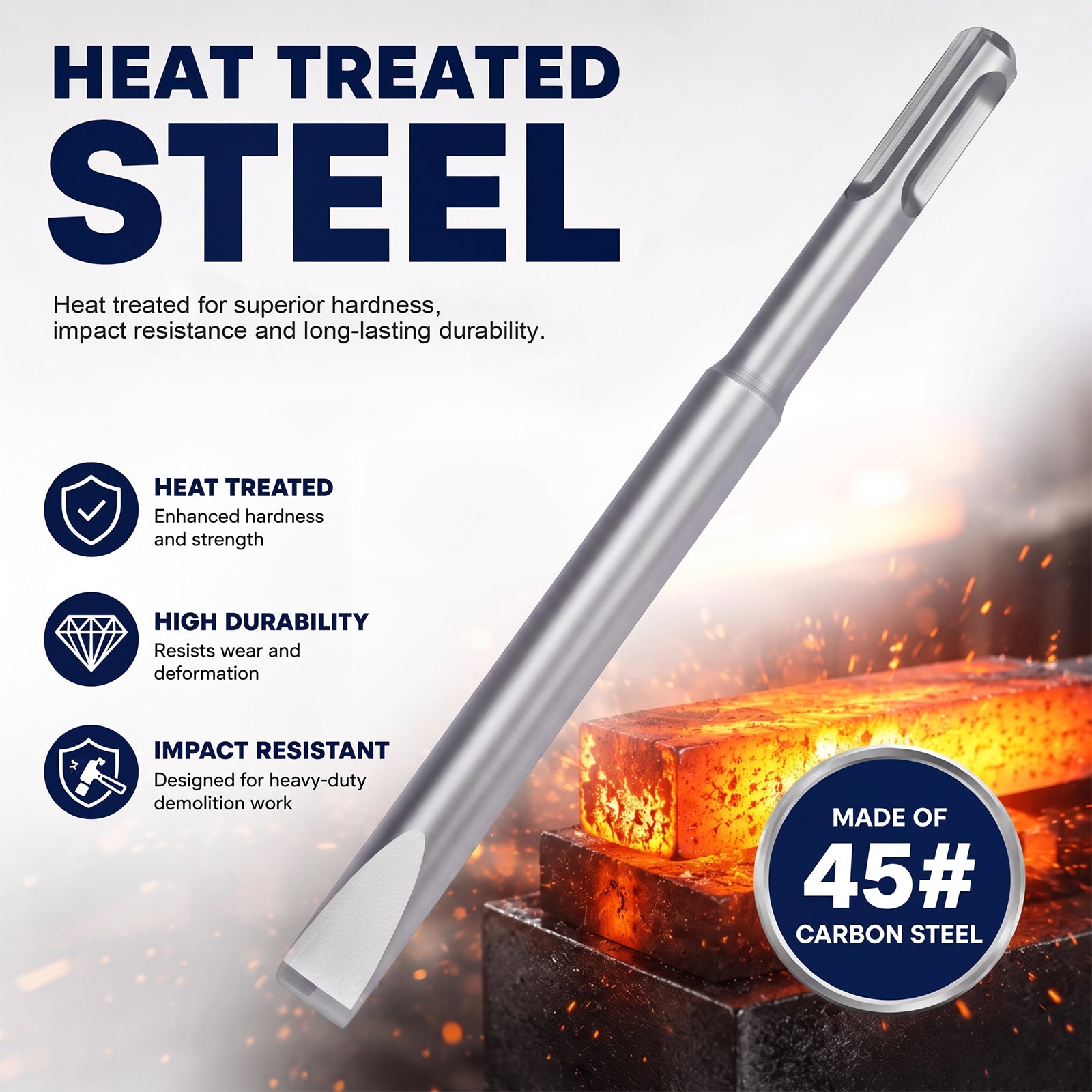 A silver heat-treated steel chisel shown diagonally over a glowing forge background with marketing text about hardness, durability, and impact resistance, plus a badge stating made of 45# carbon steel.