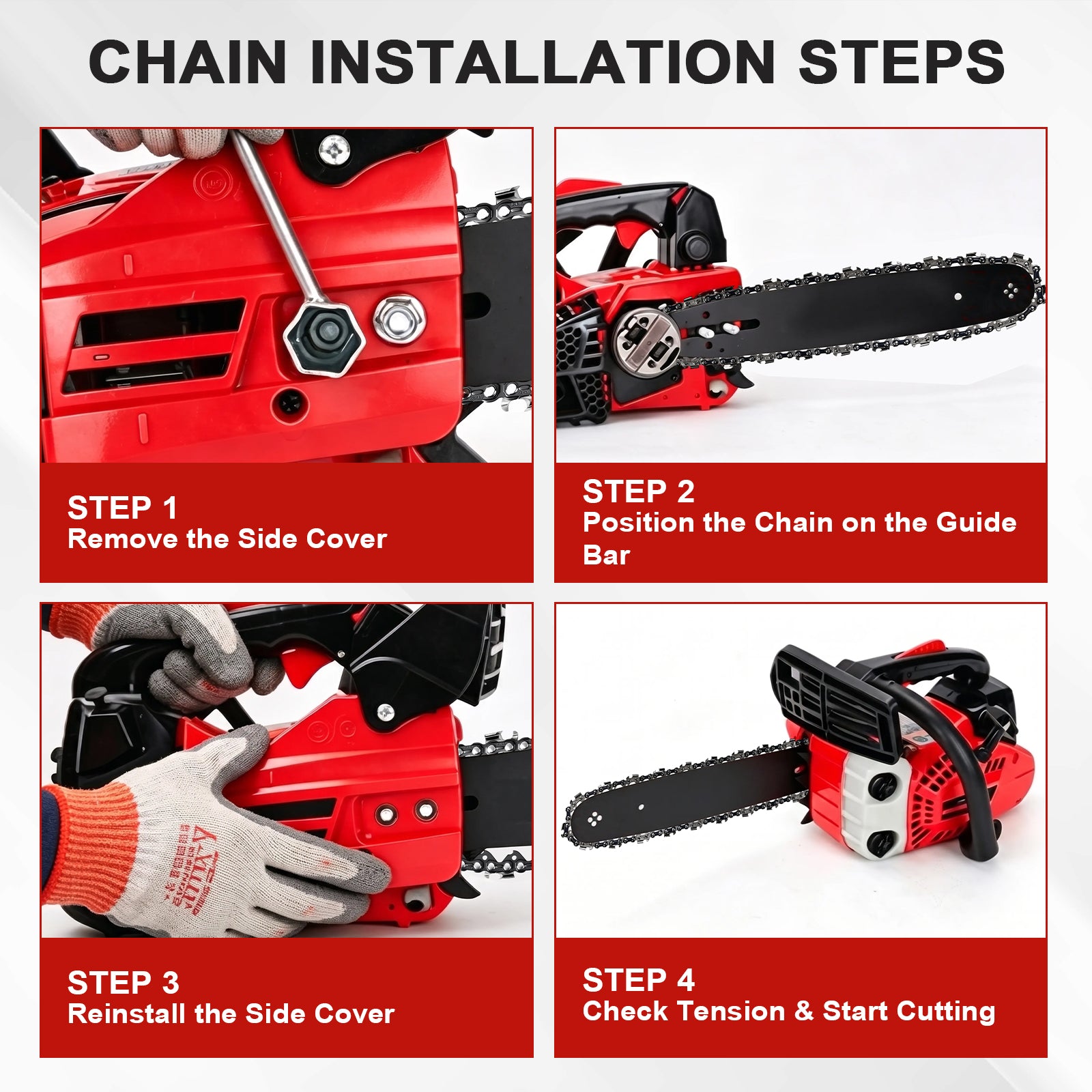 Instructional graphic titled 'CHAIN INSTALLATION STEPS' showing four panels with photos of a red and black chainsaw and labeled steps for removing the side cover, positioning the chain on the guide bar, reinstalling the side cover, and checking tension before cutting.
