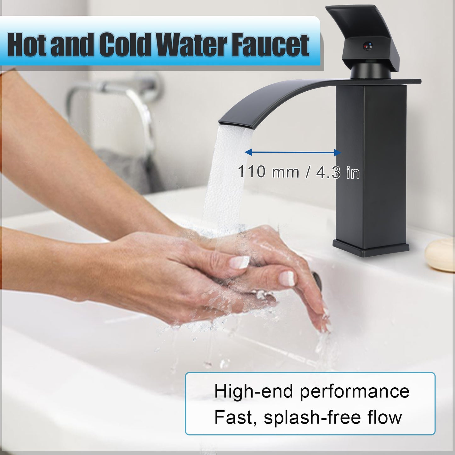 Black faucet with hands washing in a sink, labeled 'Hot and Cold Water Faucet'.