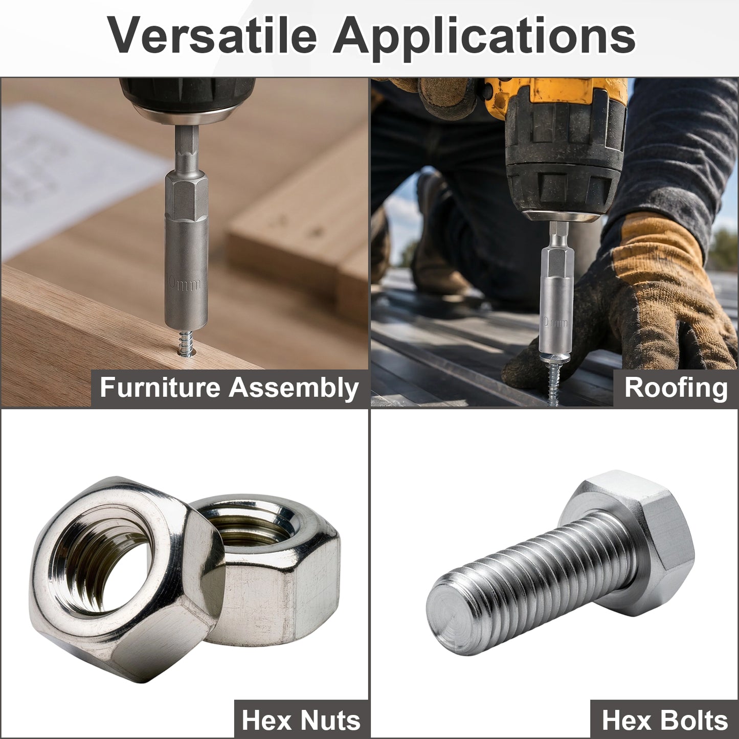 A four-panel infographic titled 'Versatile Applications' showing a metal hex nut and hex bolt in construction and hardware use cases: furniture assembly, roofing, and close-up product views of hex nuts and bolts.