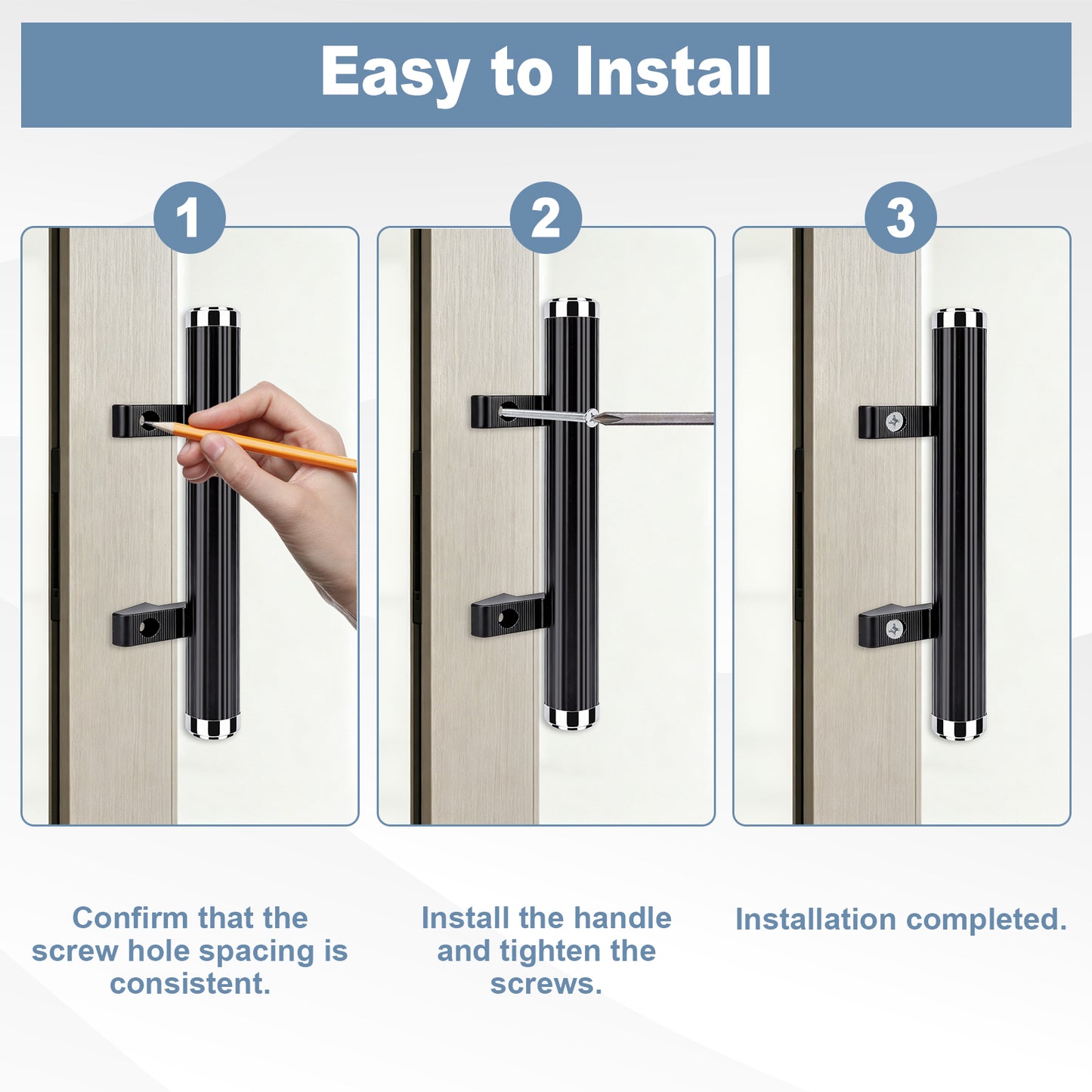 Instruction graphic showing how to install a black metal door handle in three steps: confirm screw hole spacing, install and tighten the handle, and installation completed. The graphic includes numbered panels with a hand holding a pencil in step 1.