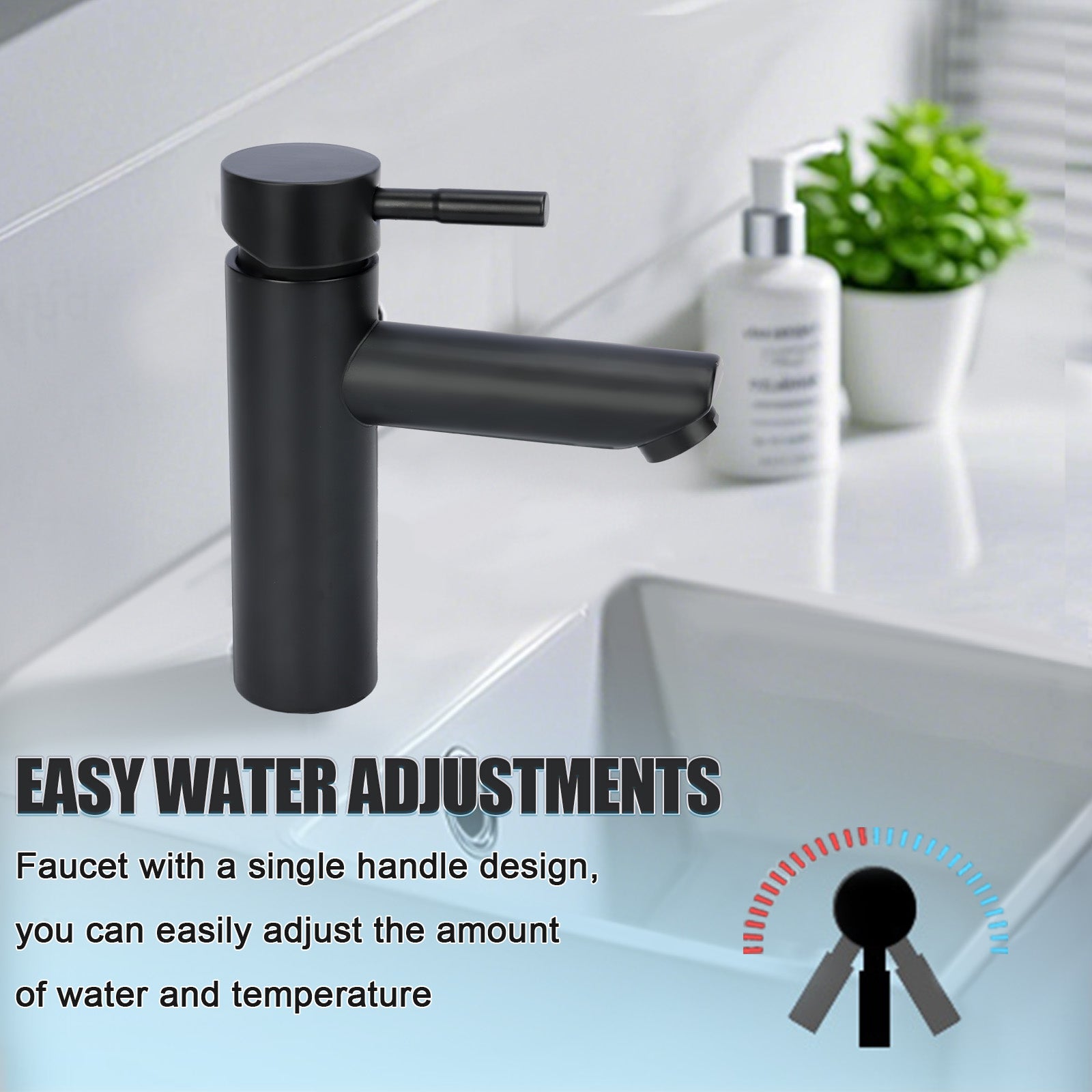 Black faucet on a bathroom sink with text about easy water adjustments.