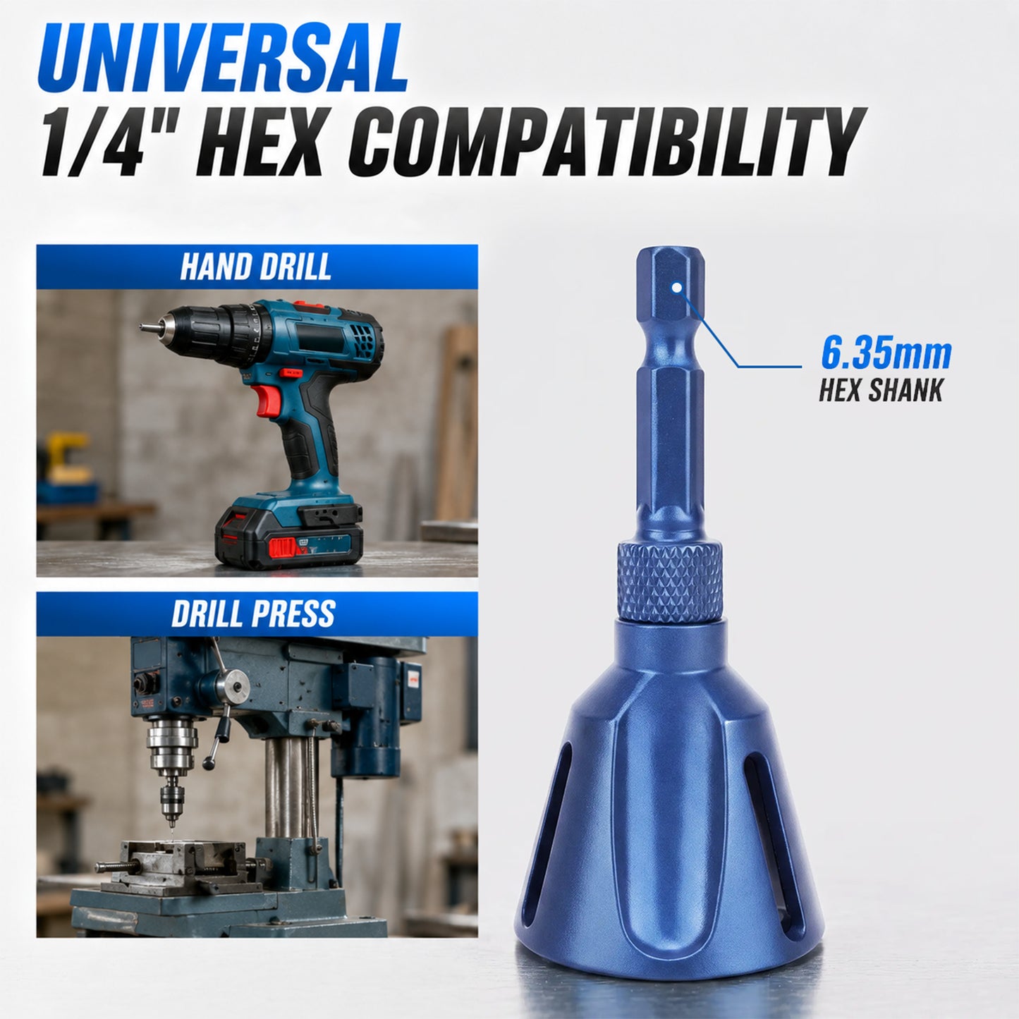Blue 1/4 inch hex compatibility adapter tool shown on a light gray background, with text reading 'UNIVERSAL 1/4" HEX COMPATIBILITY' and inset photos of a cordless drill under 'HAND DRILL' and a drill press under 'DRILL PRESS'.